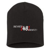 First 48 Hours! Short Acrylic Beanie