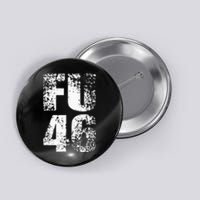 FU 46 Impeach Biden Anti Biden 86 46 Conservative Republican Button