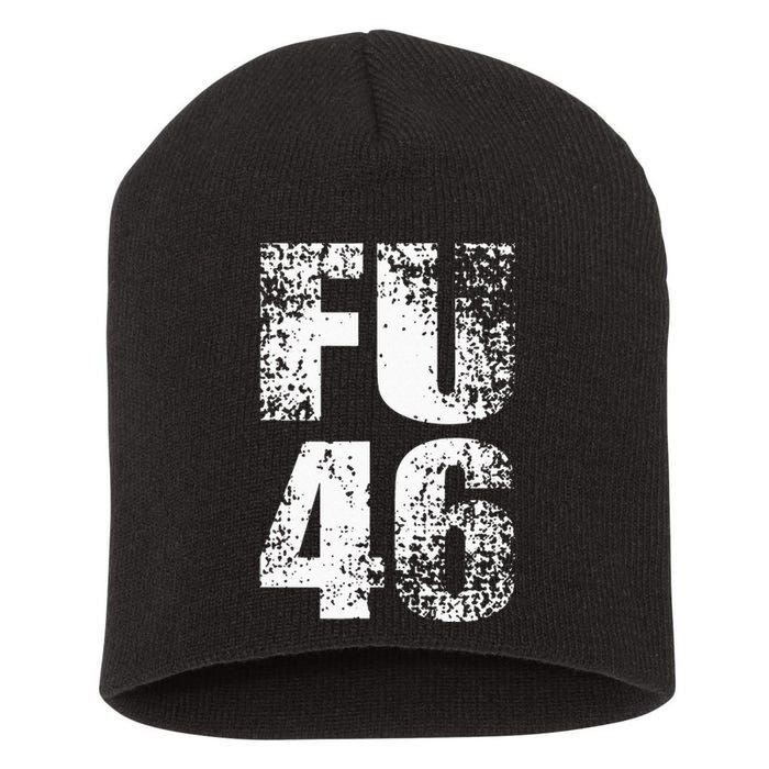 FU 46 Impeach Biden Anti Biden 86 46 Conservative Republican Short Acrylic Beanie