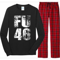 FU 46 Impeach Biden Anti Biden 86 46 Conservative Republican Long Sleeve Pajama Set