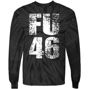 FU 46 Impeach Biden Anti Biden 86 46 Conservative Republican Tie-Dye Long Sleeve Shirt