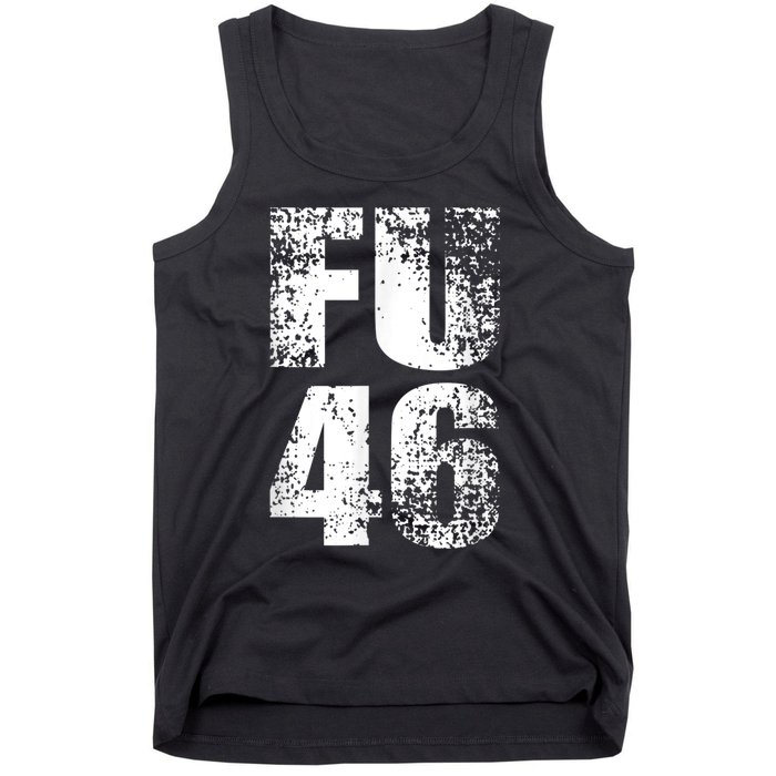 FU 46 Impeach Biden Anti Biden 86 46 Conservative Republican Tank Top