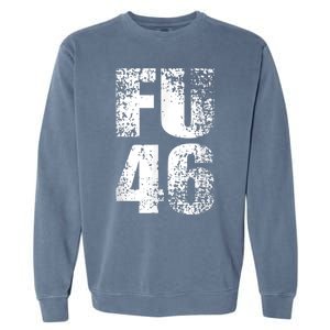 FU 46 Impeach Biden Anti Biden 86 46 Conservative Republican Garment-Dyed Sweatshirt