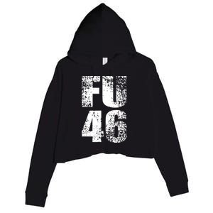 FU 46 Impeach Biden Anti Biden 86 46 Conservative Republican Crop Fleece Hoodie