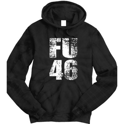 FU 46 Impeach Biden Anti Biden 86 46 Conservative Republican Tie Dye Hoodie