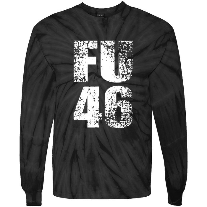 FU 46 Impeach Biden Anti Biden 86 46 Conservative Republican Tie-Dye Long Sleeve Shirt