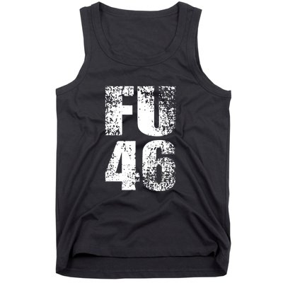 FU 46 Impeach Biden Anti Biden 86 46 Conservative Republican Tank Top