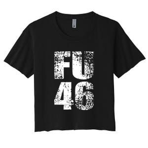 FU 46 Impeach Biden Anti Biden 86 46 Conservative Republican Women's Crop Top Tee