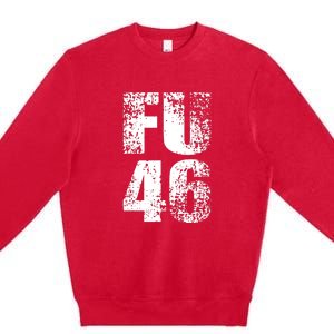 FU 46 Impeach Biden Anti Biden 86 46 Conservative Republican Premium Crewneck Sweatshirt