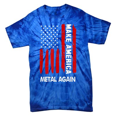 Forth 4th Of July Gift Funny Outfit Make America Metal Again Cute Gift Tie-Dye T-Shirt