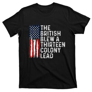 Funny 4th Of July British Blew 13 Colony Lead Retro Fun T-Shirt