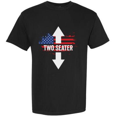 Funny 4th Of July Dirty Two Seater Garment-Dyed Heavyweight T-Shirt