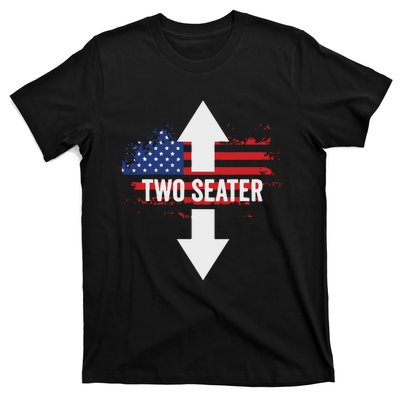 Funny 4th Of July Dirty Two Seater T-Shirt