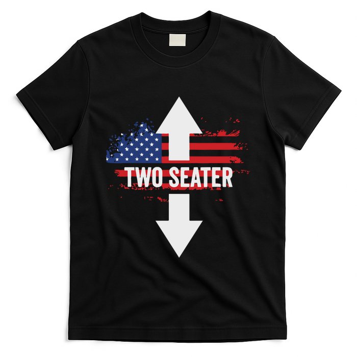 Funny 4th Of July Dirty Two Seater T-Shirt