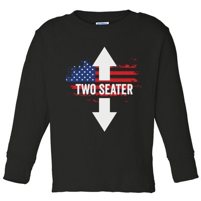 Funny 4th Of July Dirty Two Seater Toddler Long Sleeve Shirt