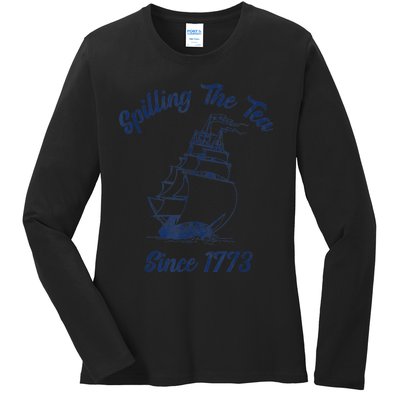 Fun 4th Of July Spilling The Tea Since 1773 History Teacher Ladies Long Sleeve Shirt