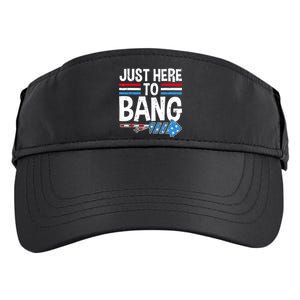 Funny 4th Of July Just Here to Bang Fireworks Adult Drive Performance Visor