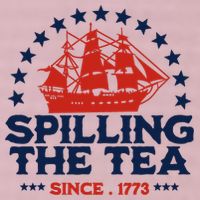Funny 4th Of July Spilling The Tea Since 1773 Fourth Of July 25L Jumbo Tote