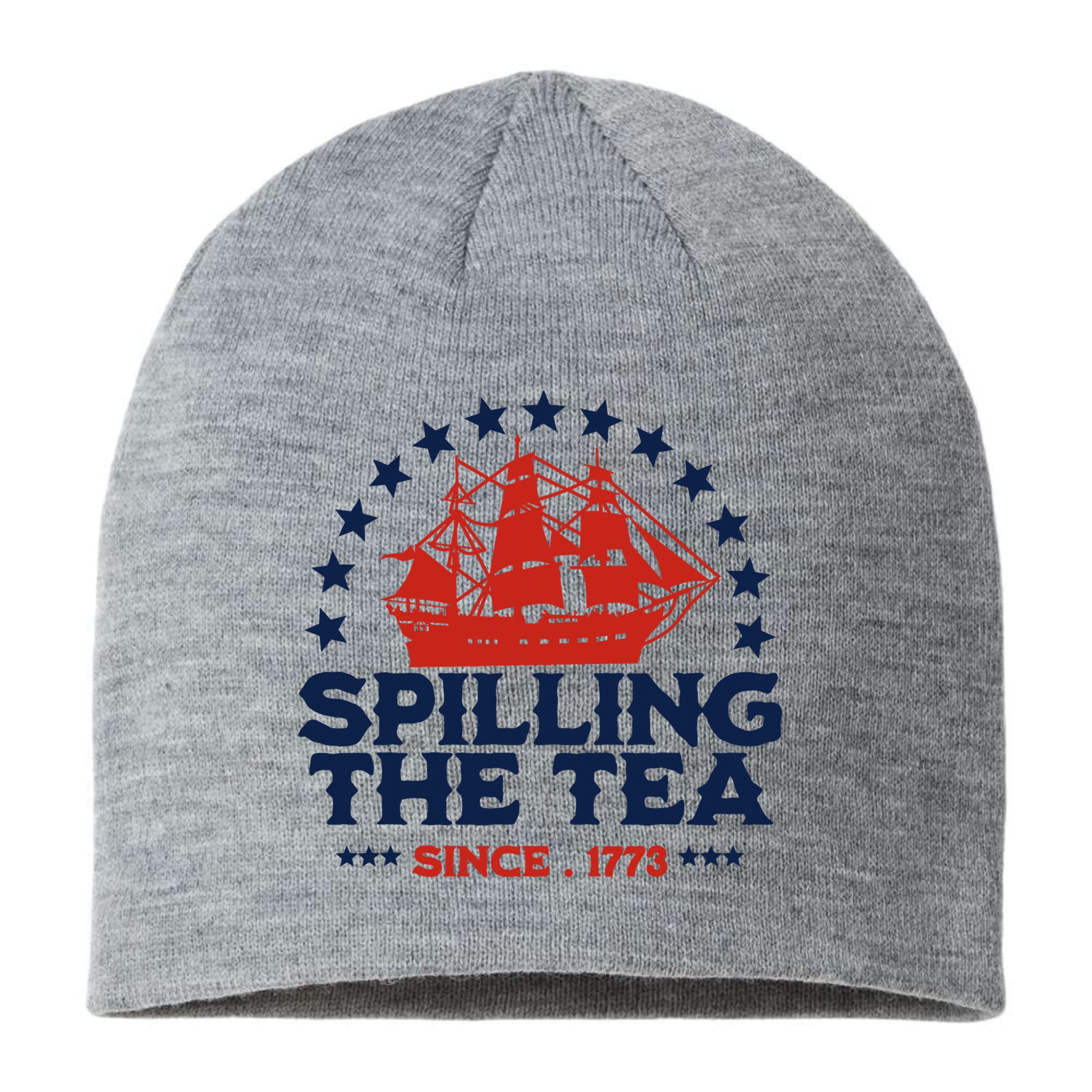 Funny 4th Of July Spilling The Tea Since 1773 Fourth Of July Sustainable Beanie