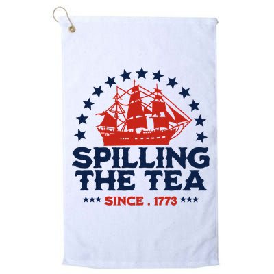 Funny 4th Of July Spilling The Tea Since 1773 Fourth Of July Golf Towel