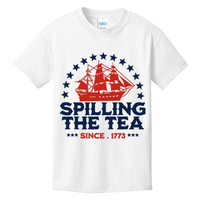 Funny 4th Of July Spilling The Tea Since 1773 Fourth Of July Kids T-Shirt