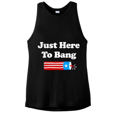 Funny 4th Of July Just Here To Bang Fireworks Fourth Of July. Ladies PosiCharge Tri-Blend Wicking Tank