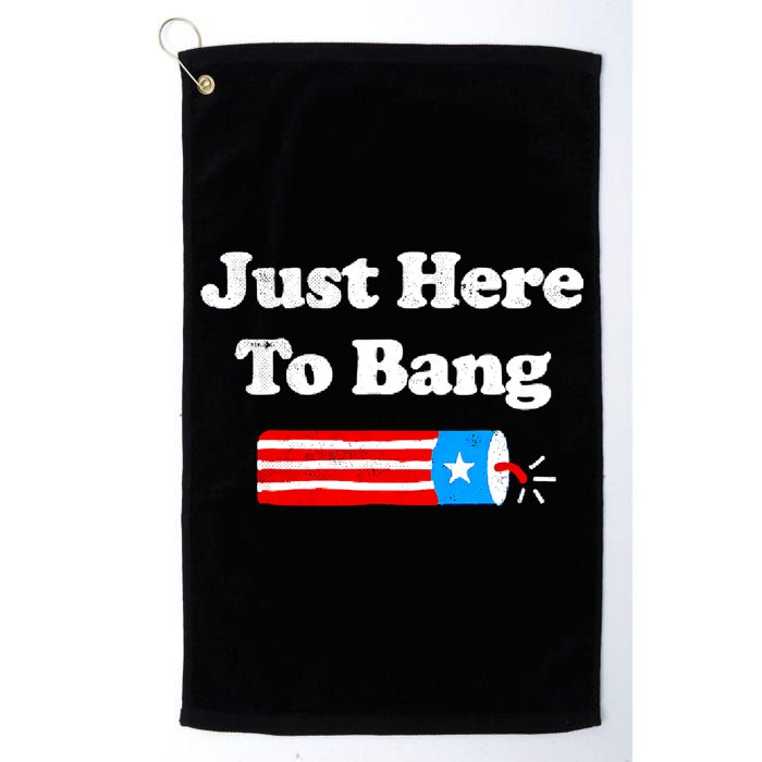 Funny 4th Of July Just Here To Bang Fireworks Fourth Of July. Golf Towel