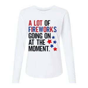 Funny 4th Of July A Lot Of Fireworks Going On At The Moment Womens Cotton Relaxed Long Sleeve T-Shirt