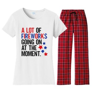 Funny 4th Of July A Lot Of Fireworks Going On At The Moment Women's Flannel Pajama Set