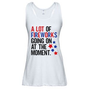 Funny 4th Of July A Lot Of Fireworks Going On At The Moment Ladies Essential Flowy Tank