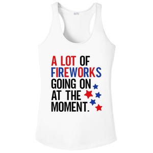 Funny 4th Of July A Lot Of Fireworks Going On At The Moment Ladies PosiCharge Competitor Racerback Tank