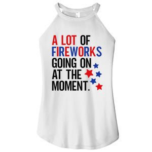 Funny 4th Of July A Lot Of Fireworks Going On At The Moment Women's Perfect Tri Rocker Tank