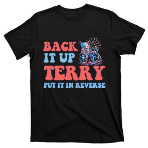 Funny 4th Of July Firework meme put it in reverse terry T-Shirt