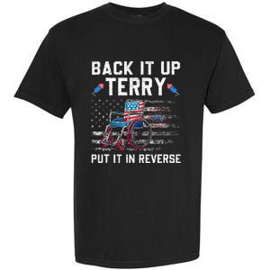 Funny 4th Of July Back Up Terry Put It In Reverse Us Flag Garment-Dyed Heavyweight T-Shirt