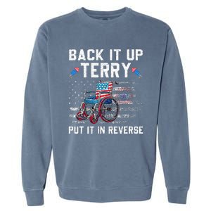 Funny 4th Of July Back Up Terry Put It In Reverse Us Flag Garment-Dyed Sweatshirt