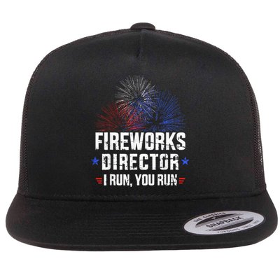 Funny 4th of July Fireworks director I run you run Flat Bill Trucker Hat