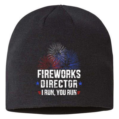 Funny 4th of July Fireworks director I run you run Sustainable Beanie