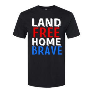 Freedom 4th Of July Veteran Land Free Home Brave Usa America Cool Gift Softstyle CVC T-Shirt