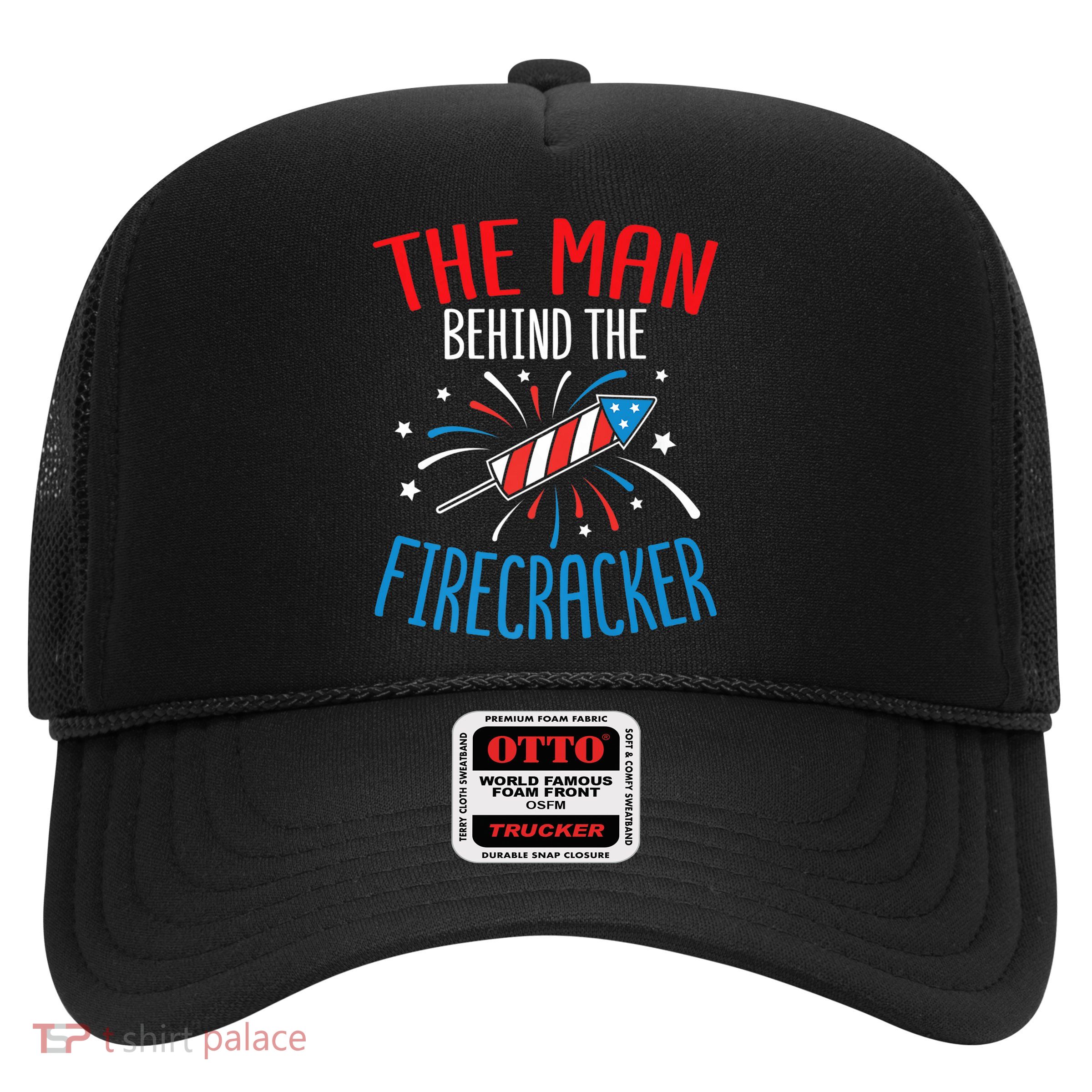 Funny 4th Of July Baby Shower The Man Behind The Firecracker Trucker Hat