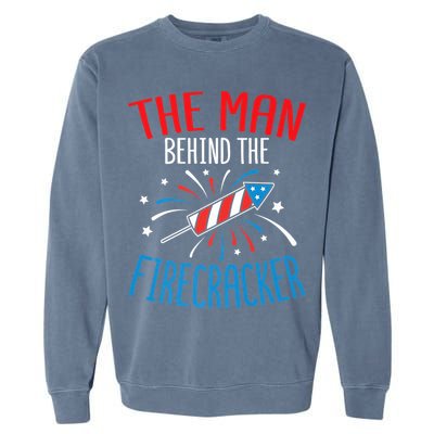 Funny 4th Of July Baby Shower The Man Behind The Firecracker Garment-Dyed Sweatshirt