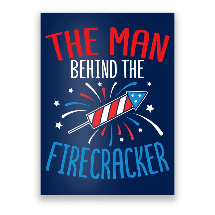 Funny 4th Of July Baby Shower The Man Behind The Firecracker Poster