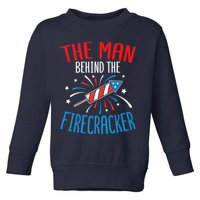 Funny 4th Of July Baby Shower The Man Behind The Firecracker Toddler Sweatshirt