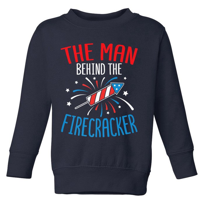 Funny 4th Of July Baby Shower The Man Behind The Firecracker Toddler Sweatshirt