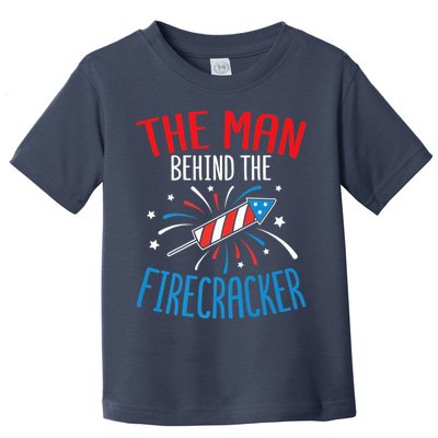 Funny 4th Of July Baby Shower The Man Behind The Firecracker Toddler T-Shirt