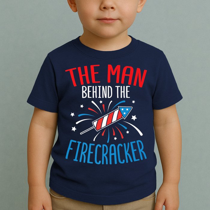 Funny 4th Of July Baby Shower The Man Behind The Firecracker Toddler T-Shirt