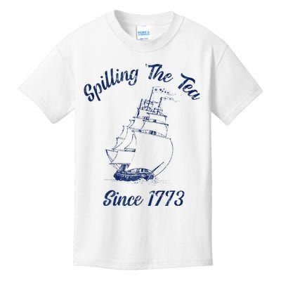 Fun 4th Of July Spilling The Tea Since 1773 History Teacher Kids T-Shirt