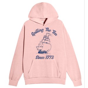 Fun 4th Of July Spilling The Tea Since 1773 History Teacher Urban Pullover Hoodie