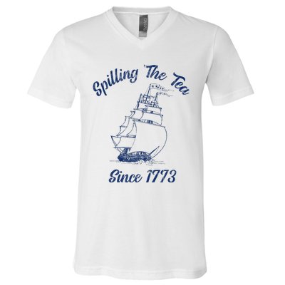 Fun 4th Of July Spilling The Tea Since 1773 History Teacher V-Neck T-Shirt