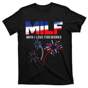 Funny 4th of July shirt MILF Man I Love Fireworks USA Flag T-Shirt