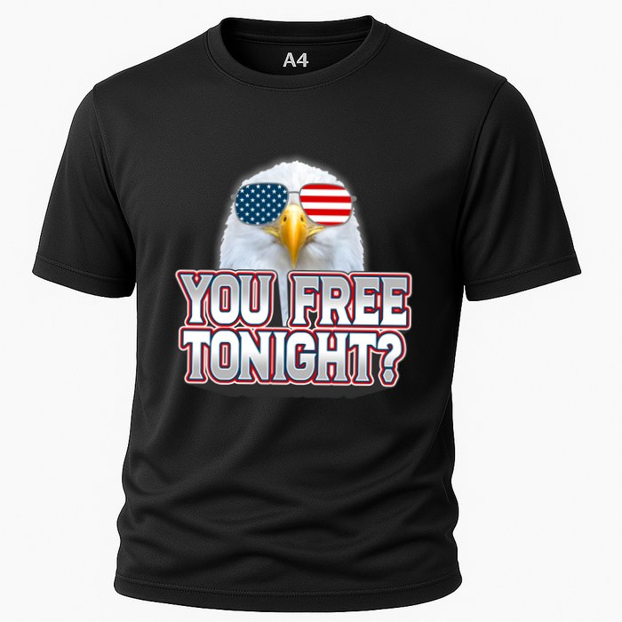 Fourth 4th Of July Bald Eagle You Free Tonight Funny Gift Cooling Performance Crew T-Shirt